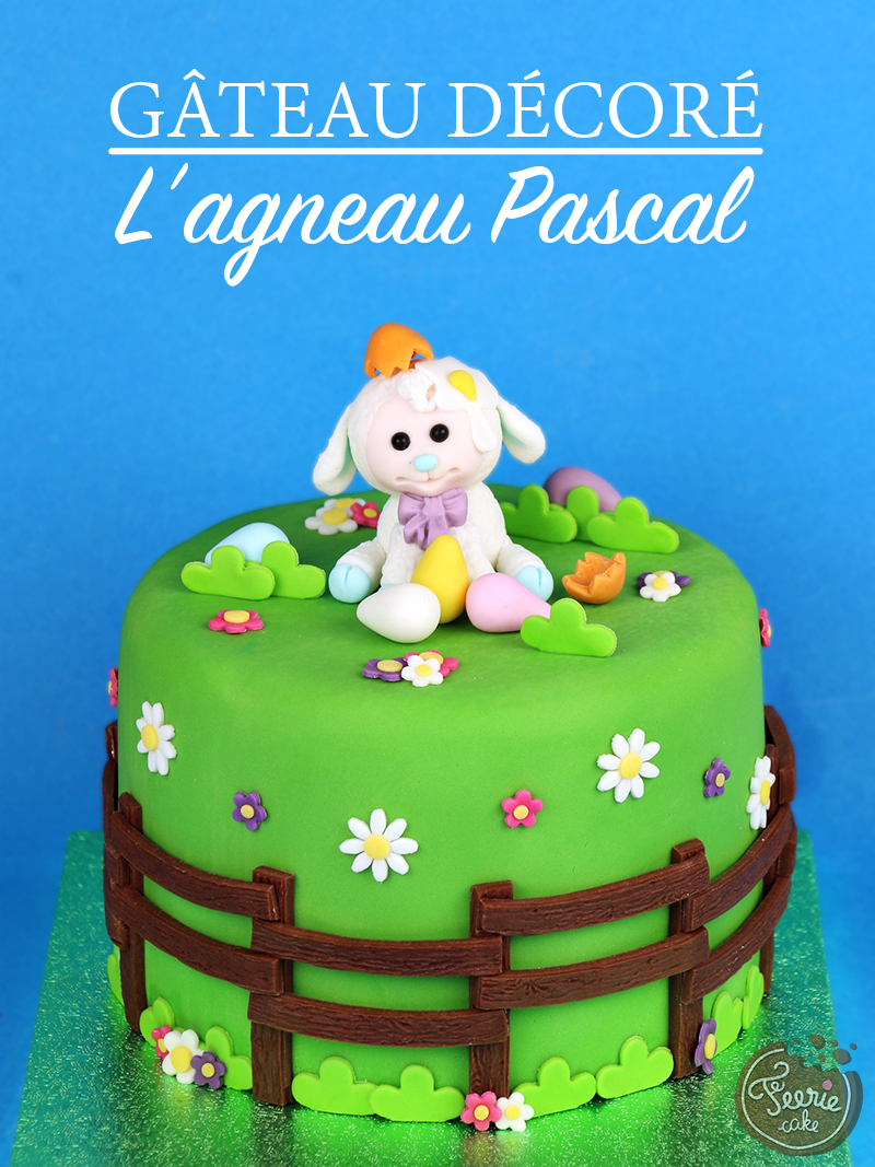 Gâteau décoré de Pâques "L'agneau Pascal"