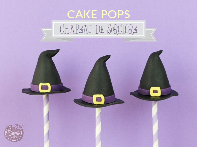 cake pops sorcières chapeau 1