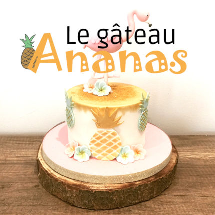 Tutoriel: Le Pineapple cake