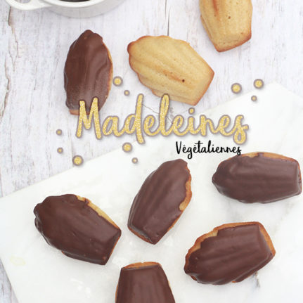 Madeleines végétaliennes trop bonnes