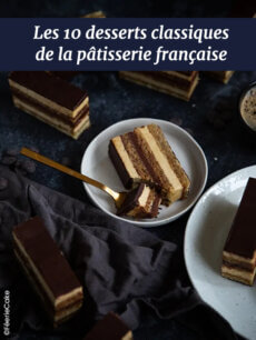 Les 10 desserts classiques de la patisserie française